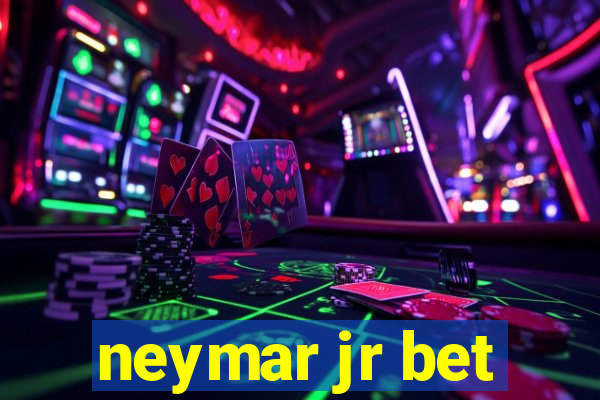 neymar jr bet